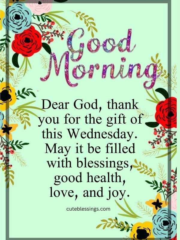 80 Happy Good Morning Wednesday Blessings and Prayers