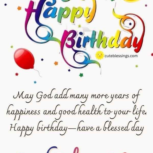 115 Happy Birthday Blessings and Wishes for Loved Ones