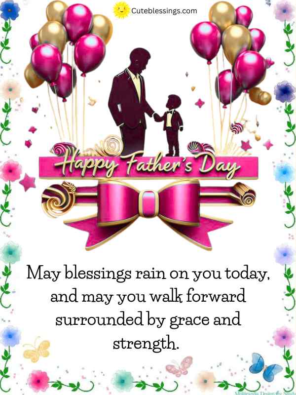 A heartfelt Father's Day blessings featuring a silhouette of a father and son surrounded by pink and gold balloons,