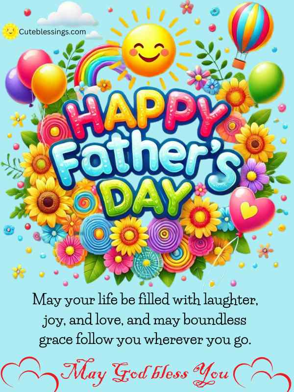 A colorful and cheerful Happy Father's Day blessings with flowers